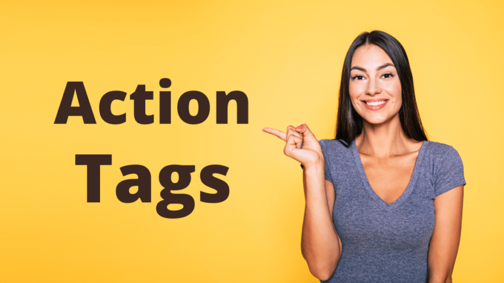 Woman pointing to the words Action Tags for How To Use Action Tags in Dialogue